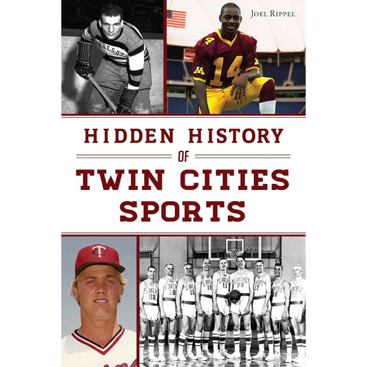 Hidden History of Twin Cities Sports