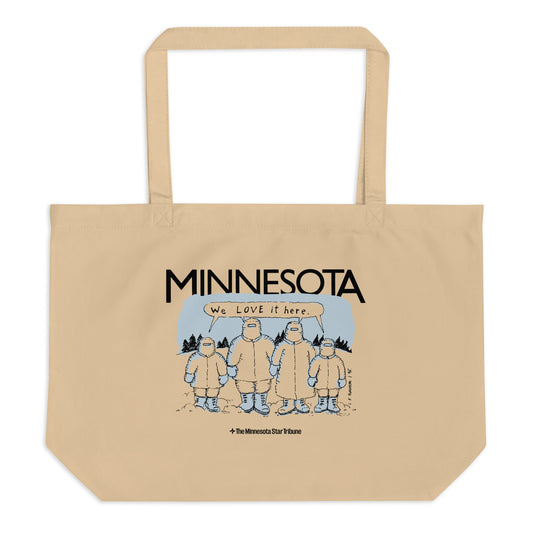 We Love It Here Tote bag