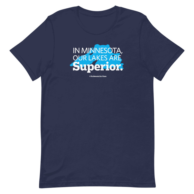 Our Lakes Are Superior T-shirt